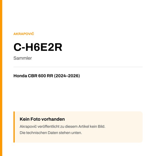 Akrapovic Sammler Honda CBR 600 RR (24-26) C-H6E2R — Platzhalter, kein Herstellerfoto verfügbar