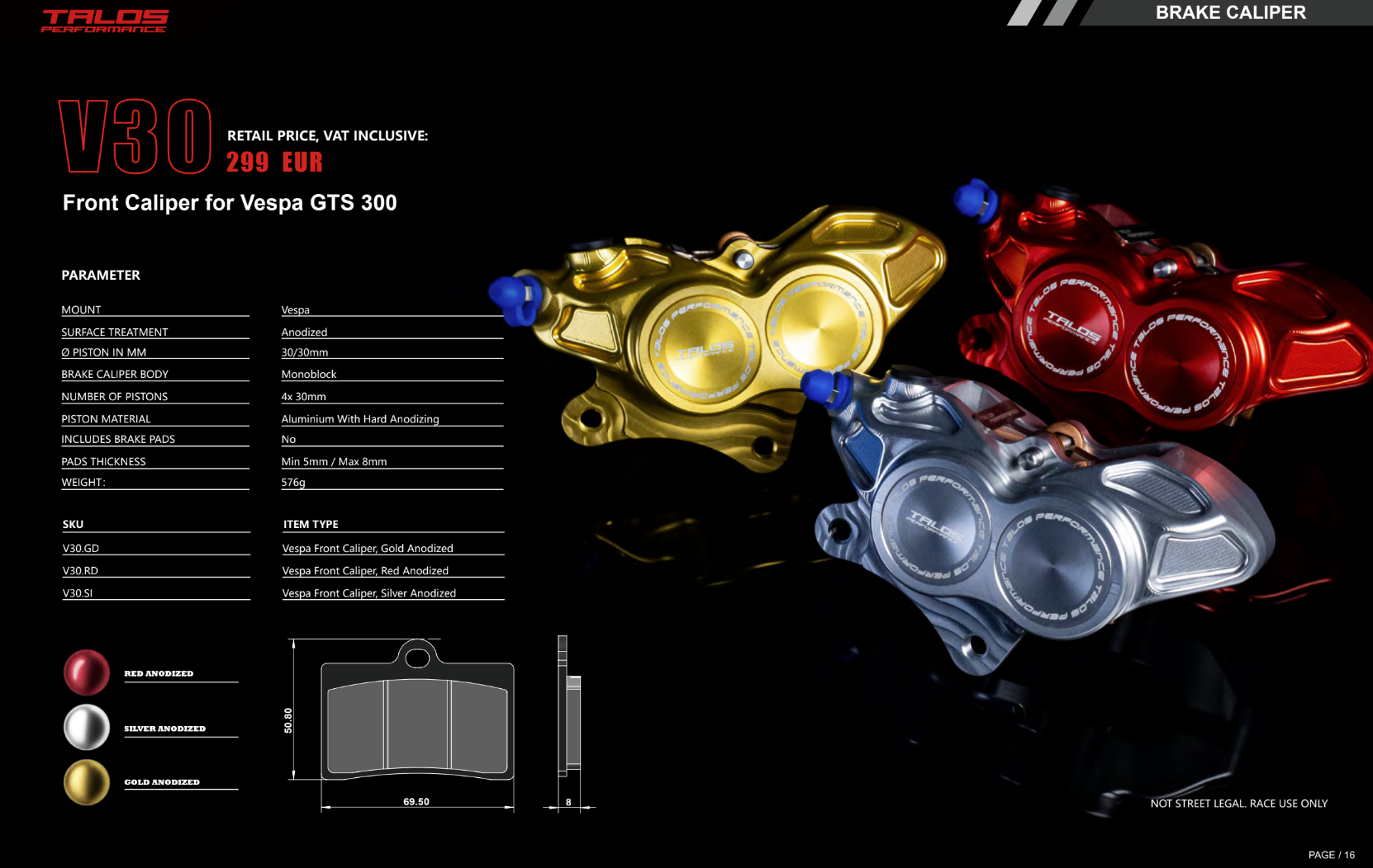 Talos Pinza de freno monobloque CNC V30 delantera | V30.RD 