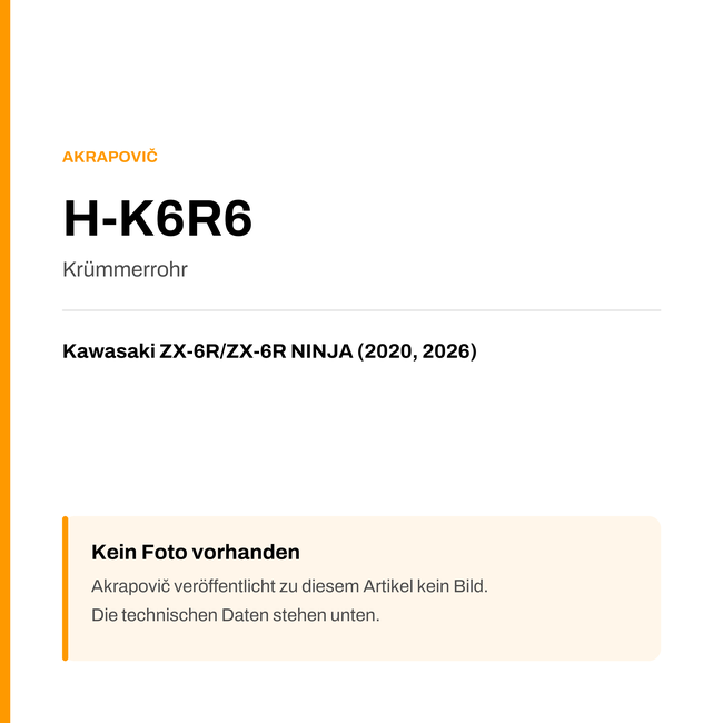 Akrapovic Krümmerrohr Kawasaki ZX-6R / ZX-6R NINJA (20-26) H-K6R6 — Platzhalter, kein Herstellerfoto verfügbar