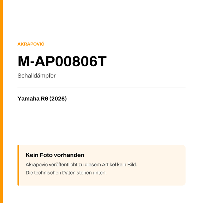 Akrapovic Schalldämpfer Yamaha R6 (26-26) M-AP00806T — Platzhalter, kein Herstellerfoto verfügbar