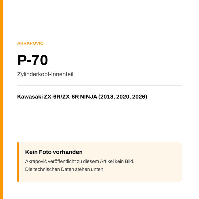 Akrapovic Zylinderkopf-Innenteil Kawasaki ZX-6R / ZX-6R NINJA (18-26) P-70 — Platzhalter, kein Herstellerfoto verfügbar