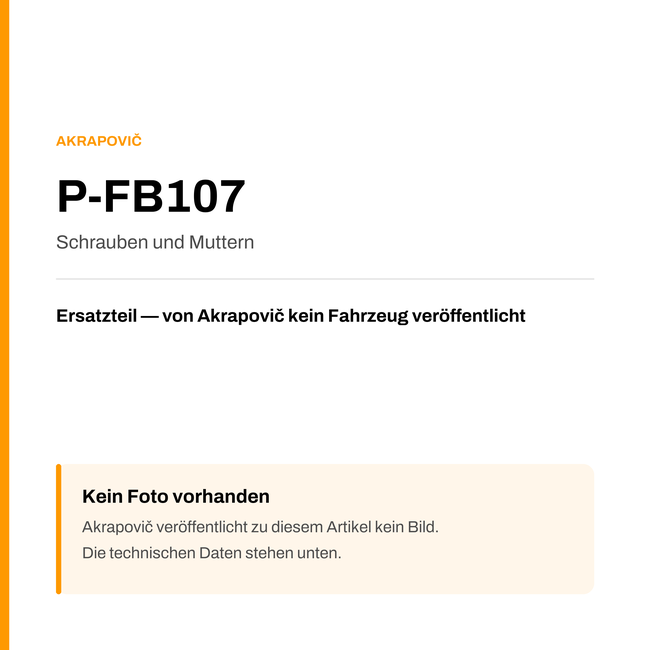 Akrapovic Schrauben und Muttern P-FB107 — Platzhalter, kein Herstellerfoto verfügbar