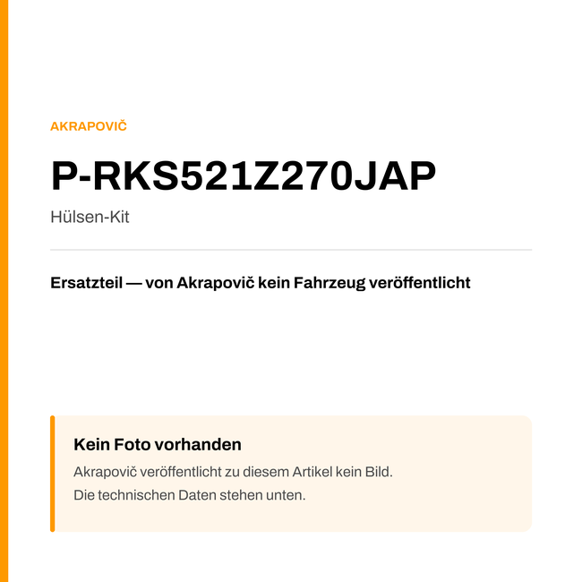 Akrapovic Hülsen-Kit P-RKS521Z270JAP — Platzhalter, kein Herstellerfoto verfügbar