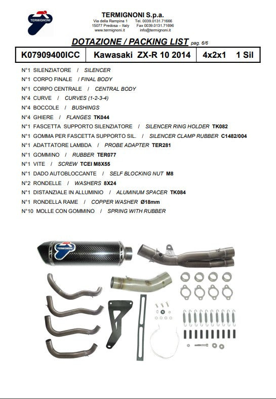 Sistema de escape completo de acero inoxidable Termignoni para Kawasaki ZX-10 R/RR (16-20) K07909400ICC 